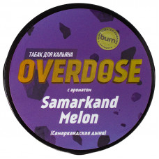 Табак Overdose 25 гр Samarkand Melon Самаркандская Дыня